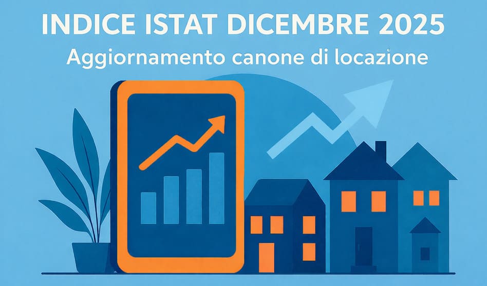 indice ISTAT DICEMBRE 2025 aggiornamento canone affitto Ecco l'indice Istat di dicembre 2025 su cui calcolare l'adeguamento del canone di affitto