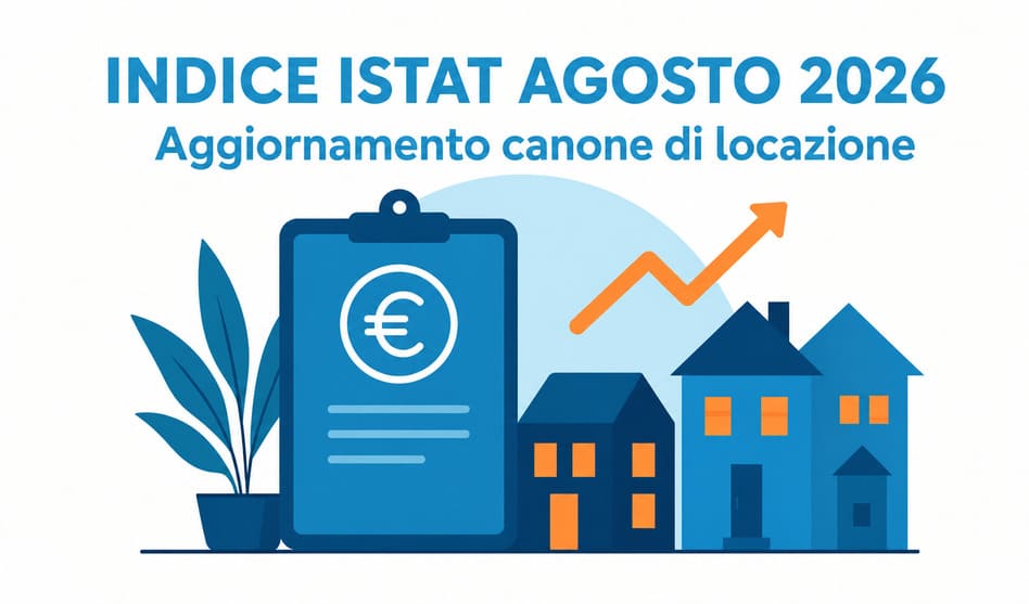 Indice Istat agosto 2026 di riferimento per l’aggiornamento del canone di locazione